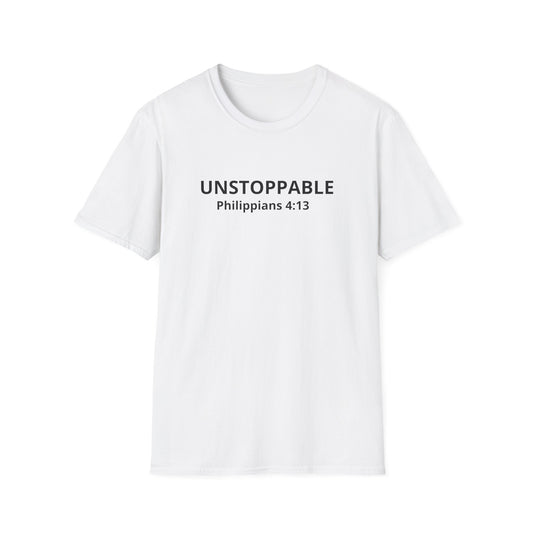 Unstoppable, Philippians 4:13 T-Shirt- Unstoppable Faith