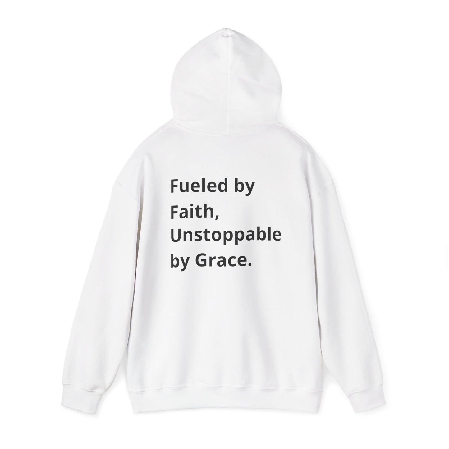 Fueled by faith, Unstoppable by Grace Hoodie