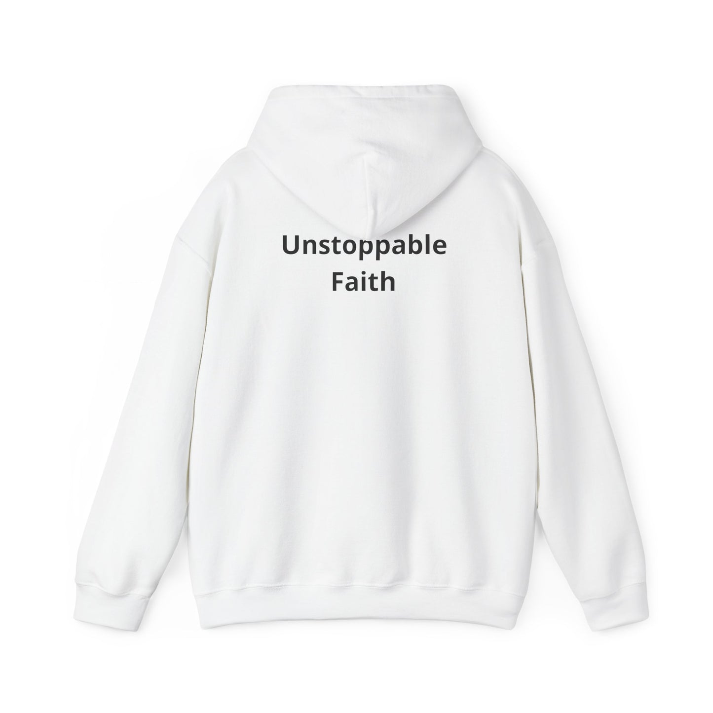 Unstoppable Faith Hoodie