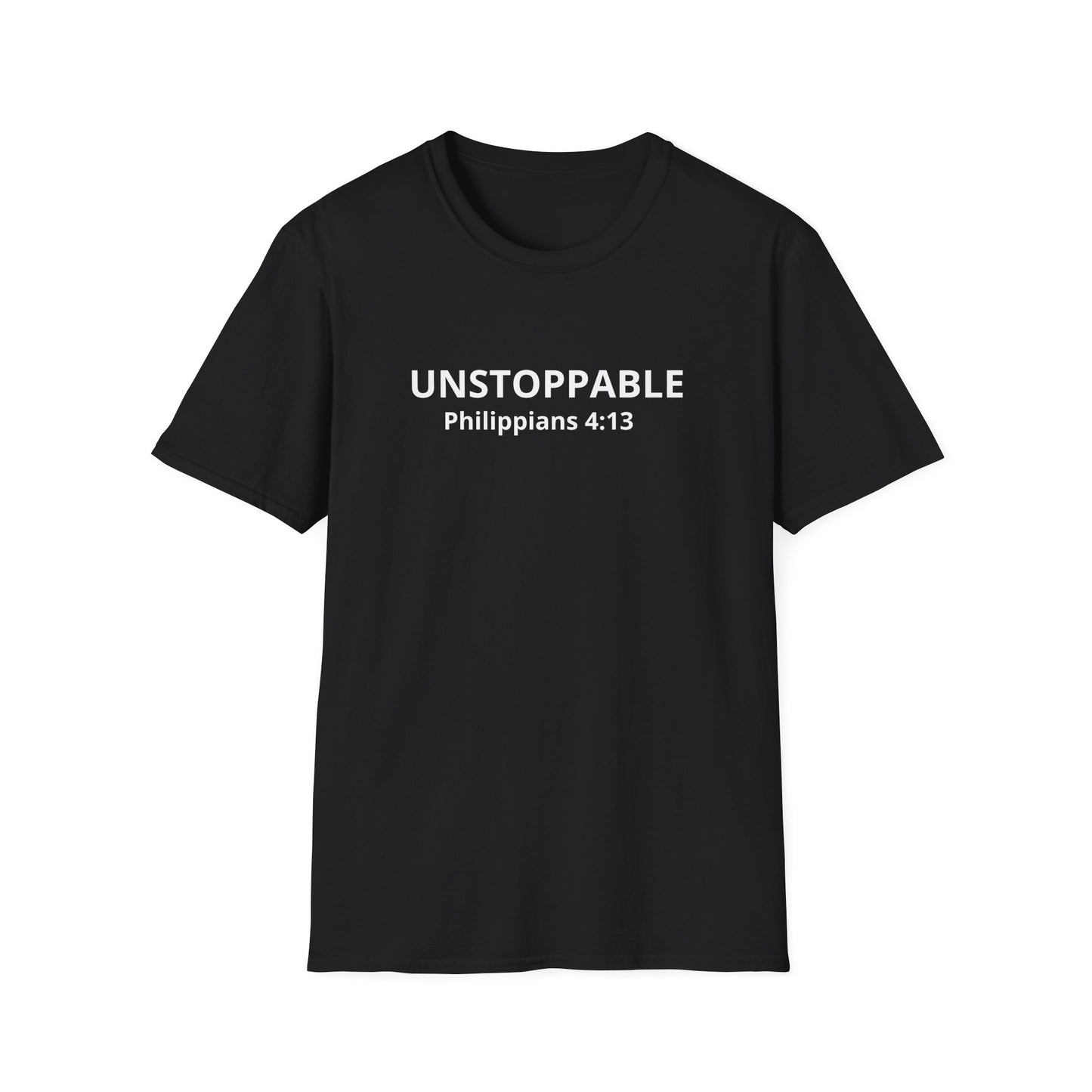 Unstoppable, Philippians 4:13 T-Shirt - Fueled by Faith, Unstoppable by Grace.