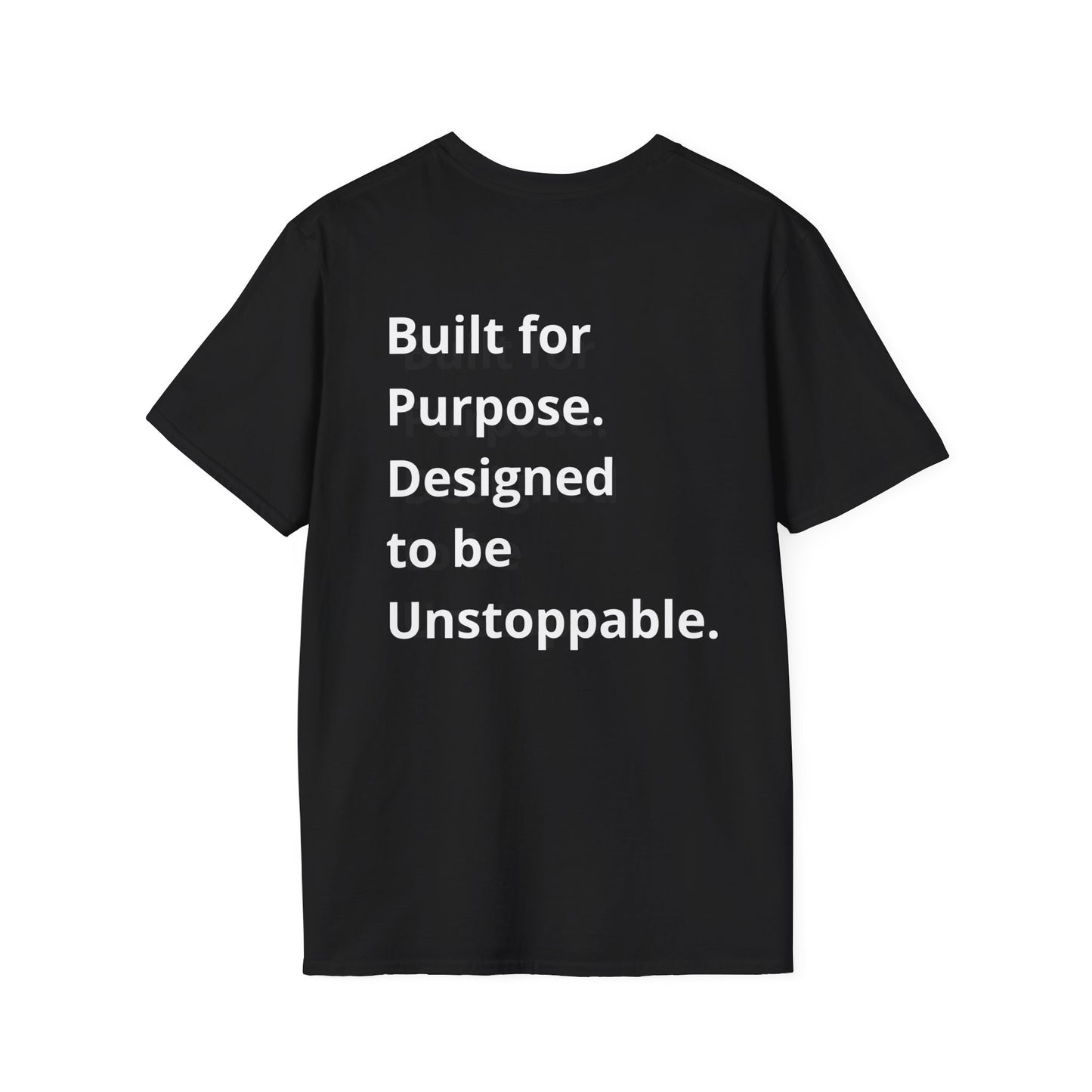 Unstoppable, Philippians 4:13 T-Shirt- Built for Purpose. Designed to be Unstoppable.