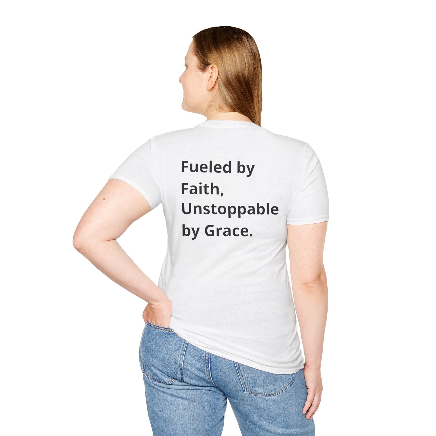 Unstoppable, Philippians 4:13 T-Shirt - Fueled by Faith, Unstoppable by Grace.